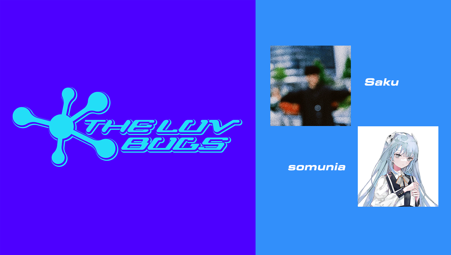 オリジナル楽曲第10弾、THE LUV BUGS,Saku,somunia「フレンドコード」音源配信スタート&MV公開！